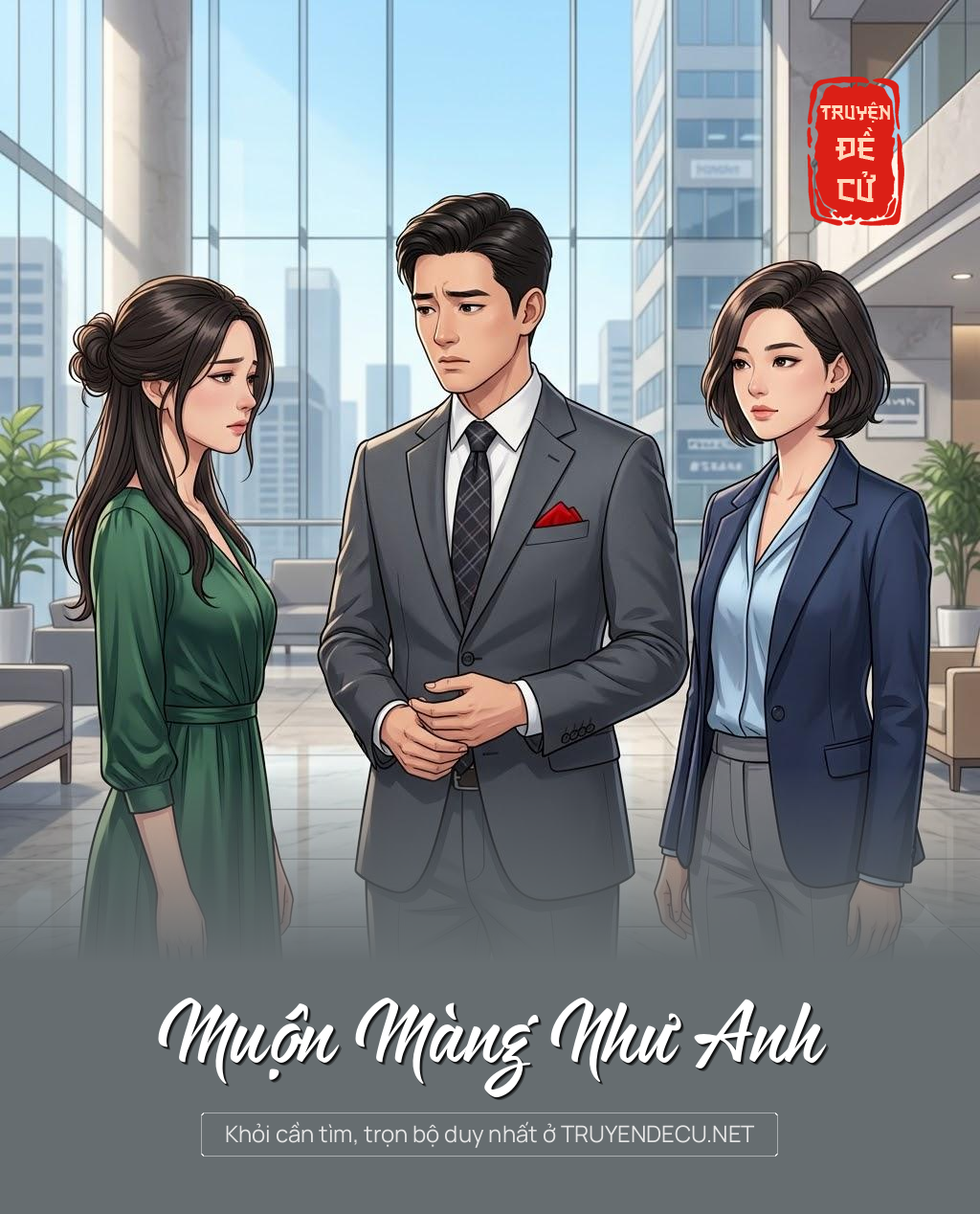 
                            Muộn Màng Như Anh