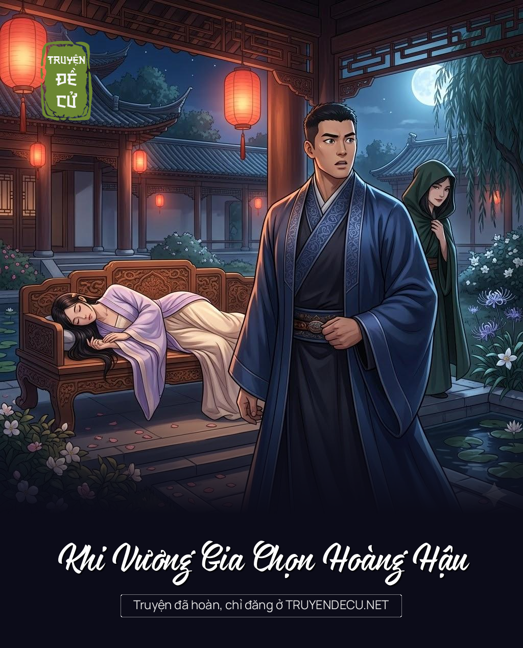 
                            Khi Vương Gia Chọn Hoàng Hậu