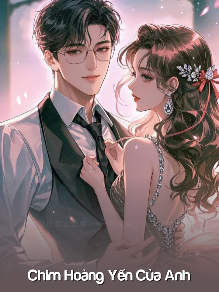 
                            Chim Hoàng Yến Của Anh