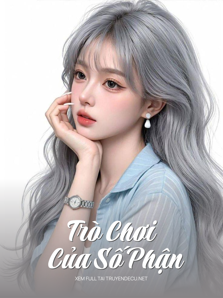 
                            Trò Chơi Của Số Phận