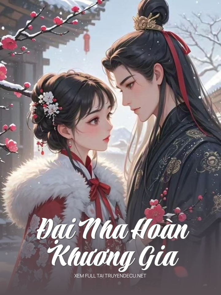Đại Nha Hoàn Khương Gia
