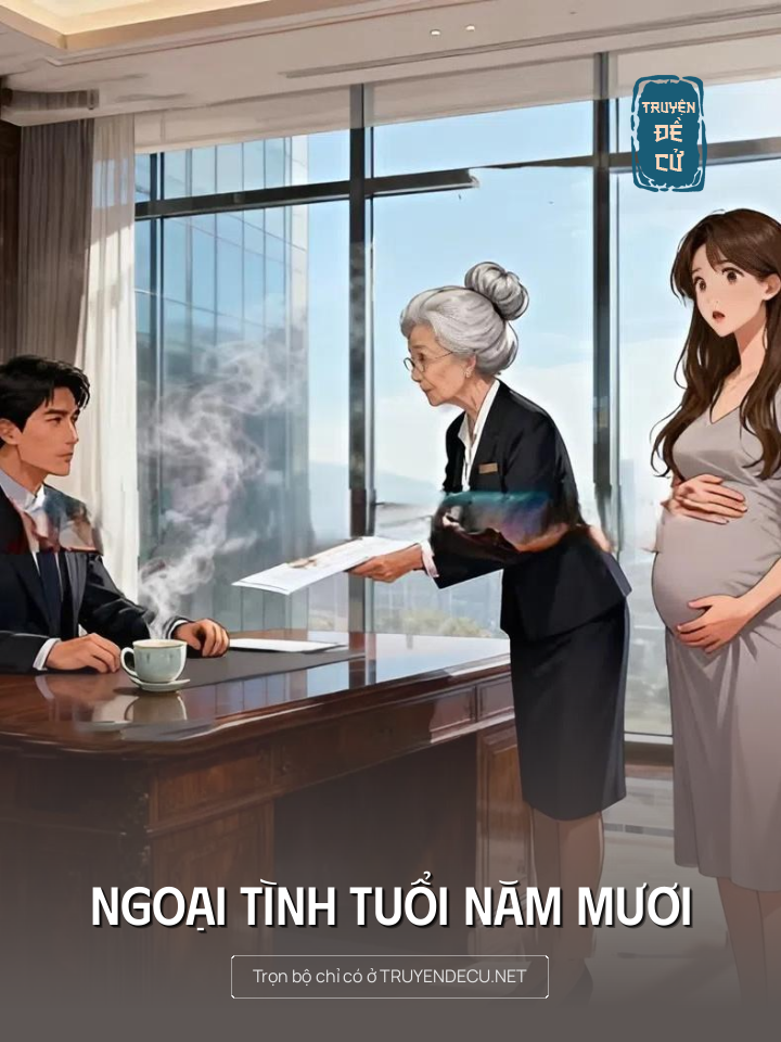
                            Ngoại Tình Tuổi Năm Mươi
