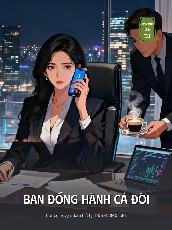 
                            Bạn Đồng Hành Cả Đời