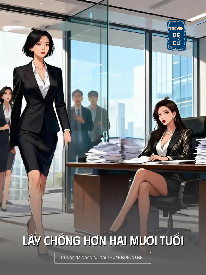 
                            Lấy Chồng Hơn Hai Mươi Tuổi