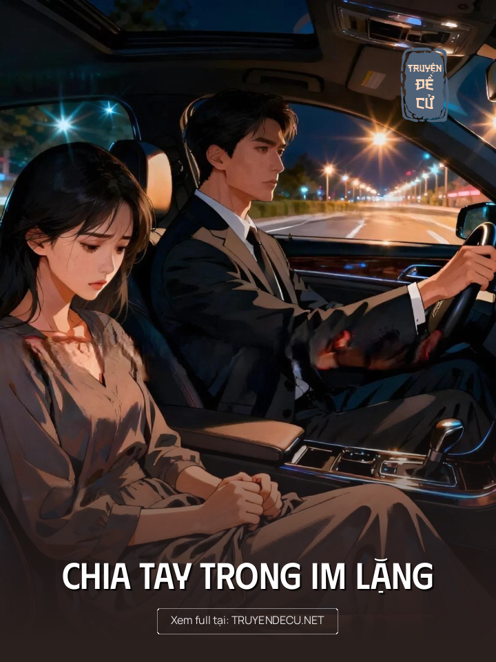 
                            Chia Tay Trong Im Lặng
