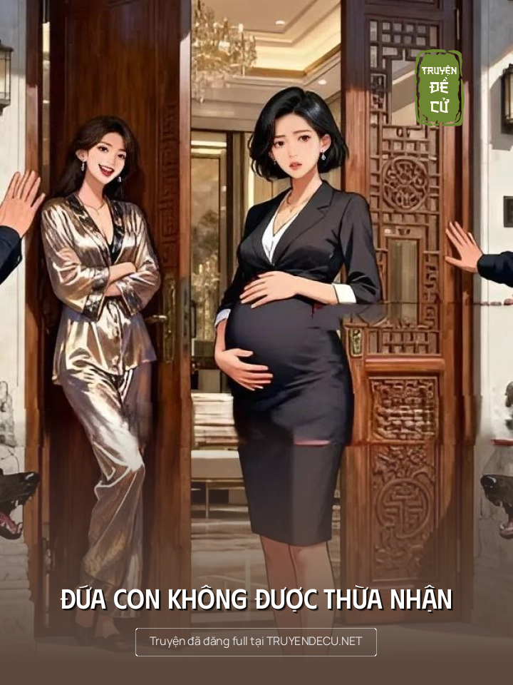 
                            Đứa Con Không Được Thừa Nhận