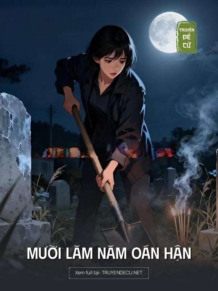 
                            Mười Lăm Năm Oán Hận