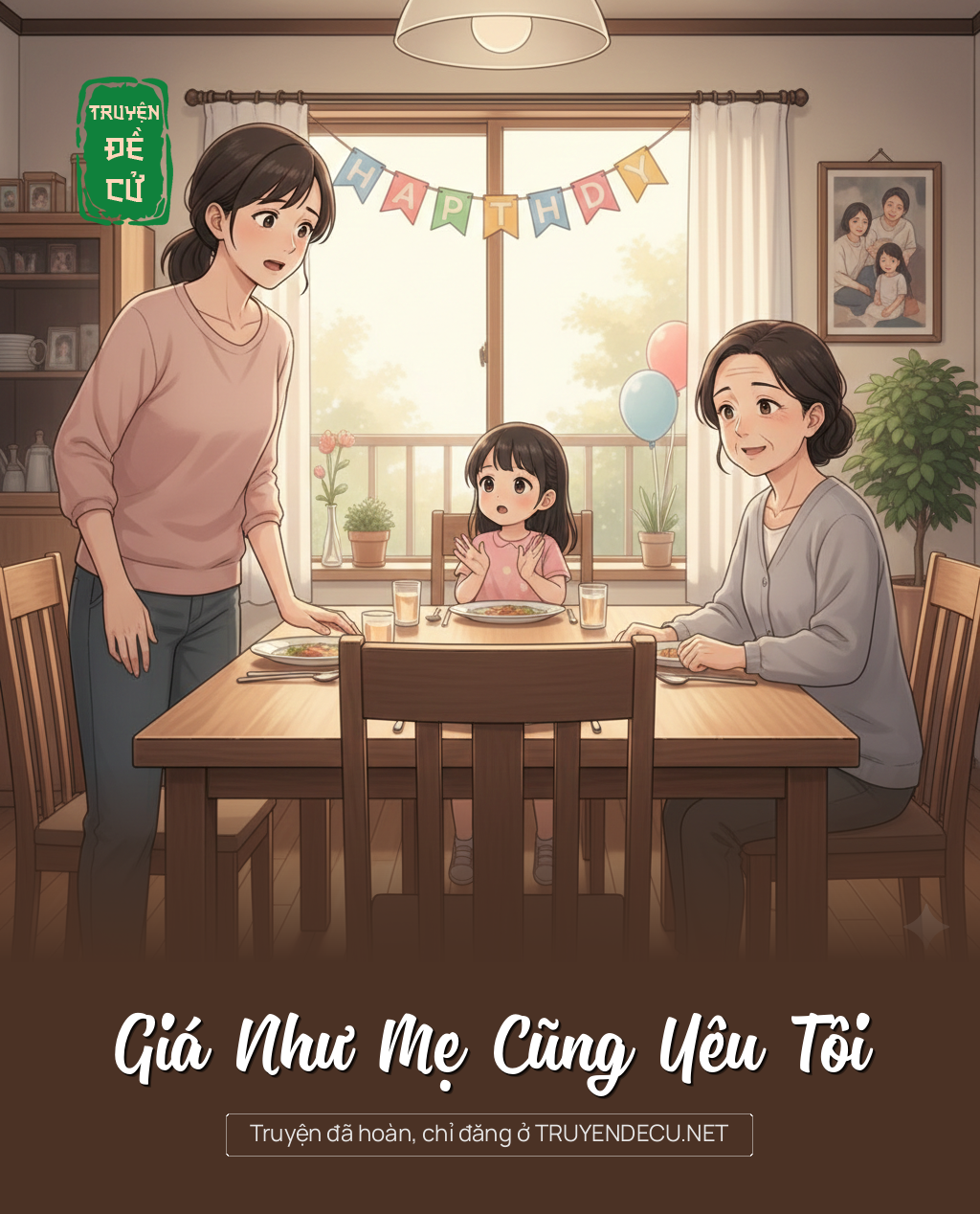 
                            Giá Như Mẹ Cũng Yêu Tôi