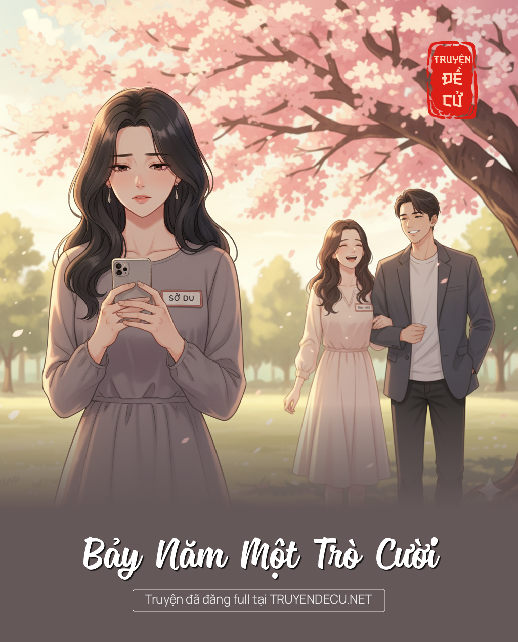 
                            Bảy Năm Một Trò Cười