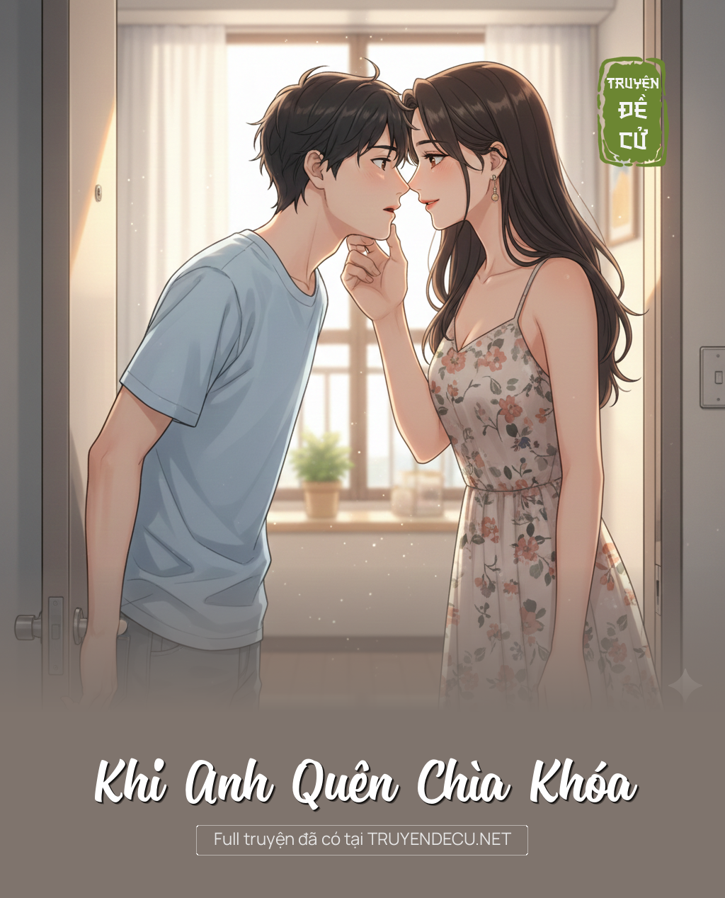 
                            Khi Anh Quên Chìa Khóa