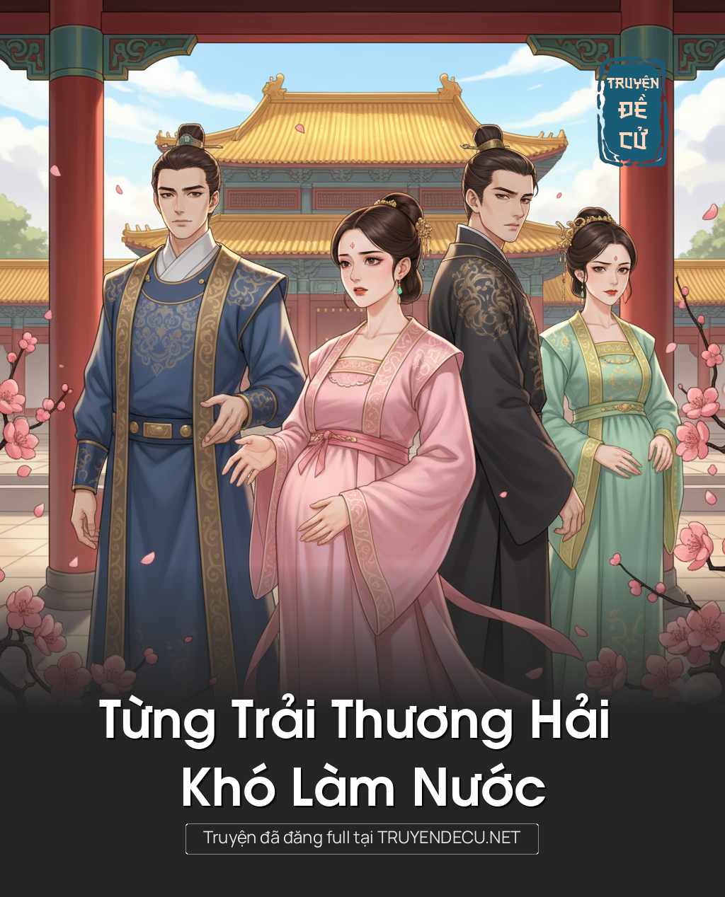 
                            Từng Trải Thương Hải Khó Làm Nước