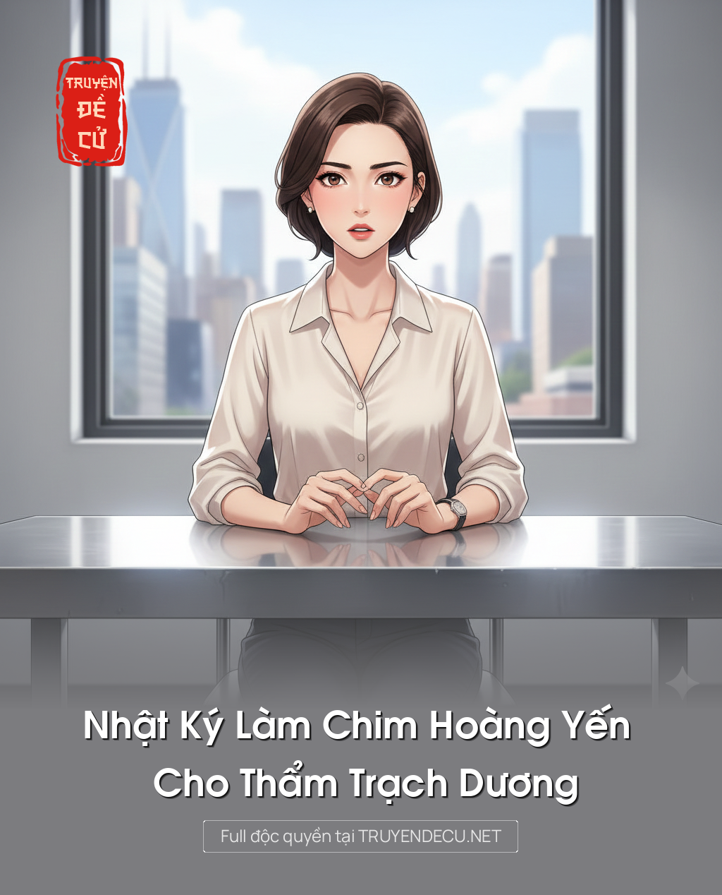 
                            Nhật Ký Làm Chim Hoàng Yến Cho Thẩm Trạch Dương
