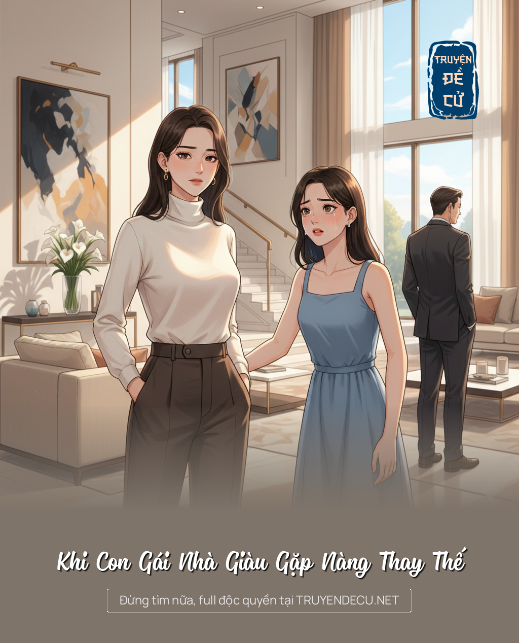 
                            Khi Con Gái Nhà Giàu Gặp Nàng Thay Thế