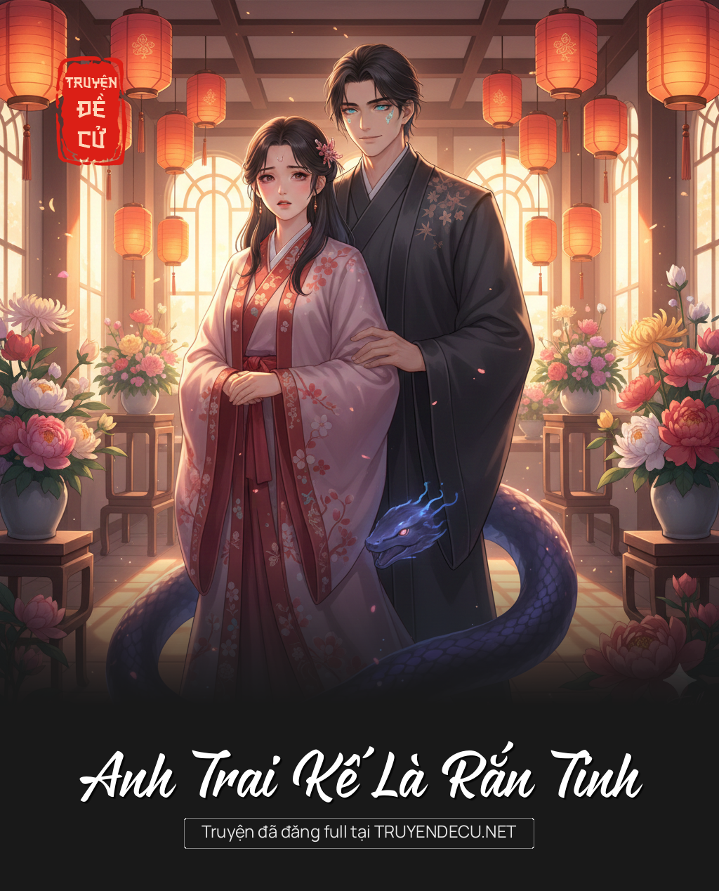 
                            Anh Trai Kế Là Rắn Tinh