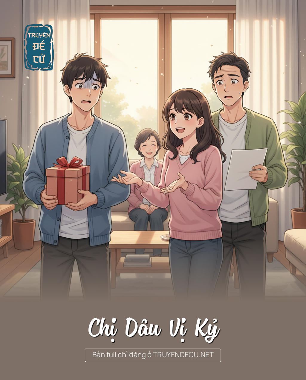 
                            Chị Dâu Vị Kỷ