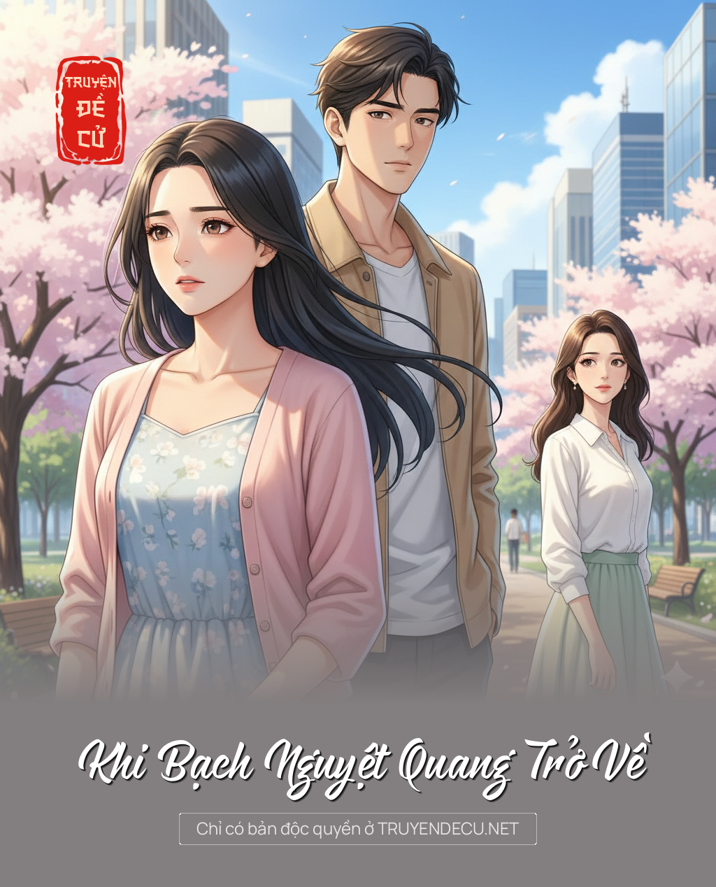 
                            Khi Bạch Nguyệt Quang Trở Về