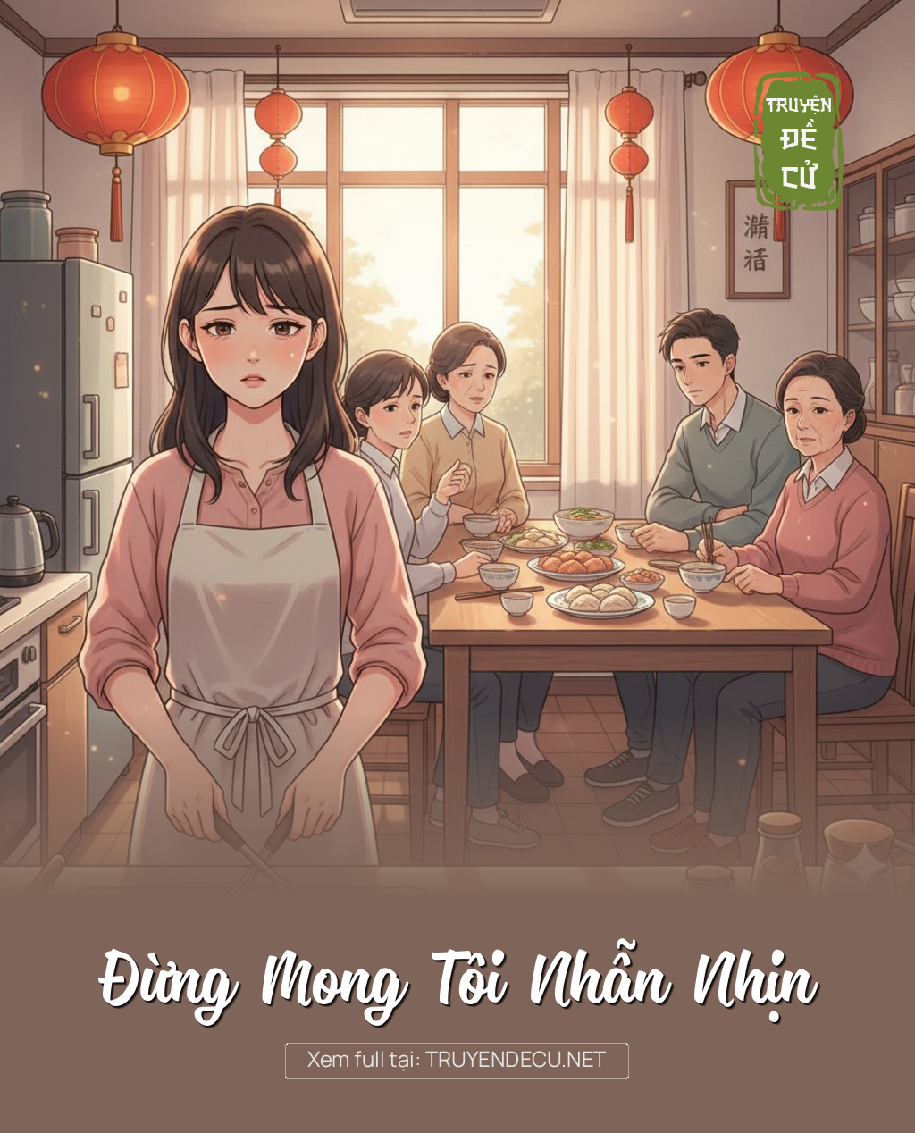
                            Đừng Mong Tôi Nhẫn Nhịn