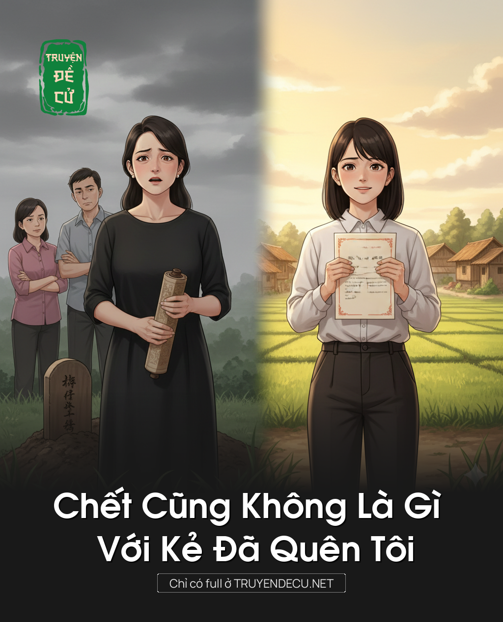 
                            Chết Cũng Không Là Gì Với Kẻ Đã Quên Tôi