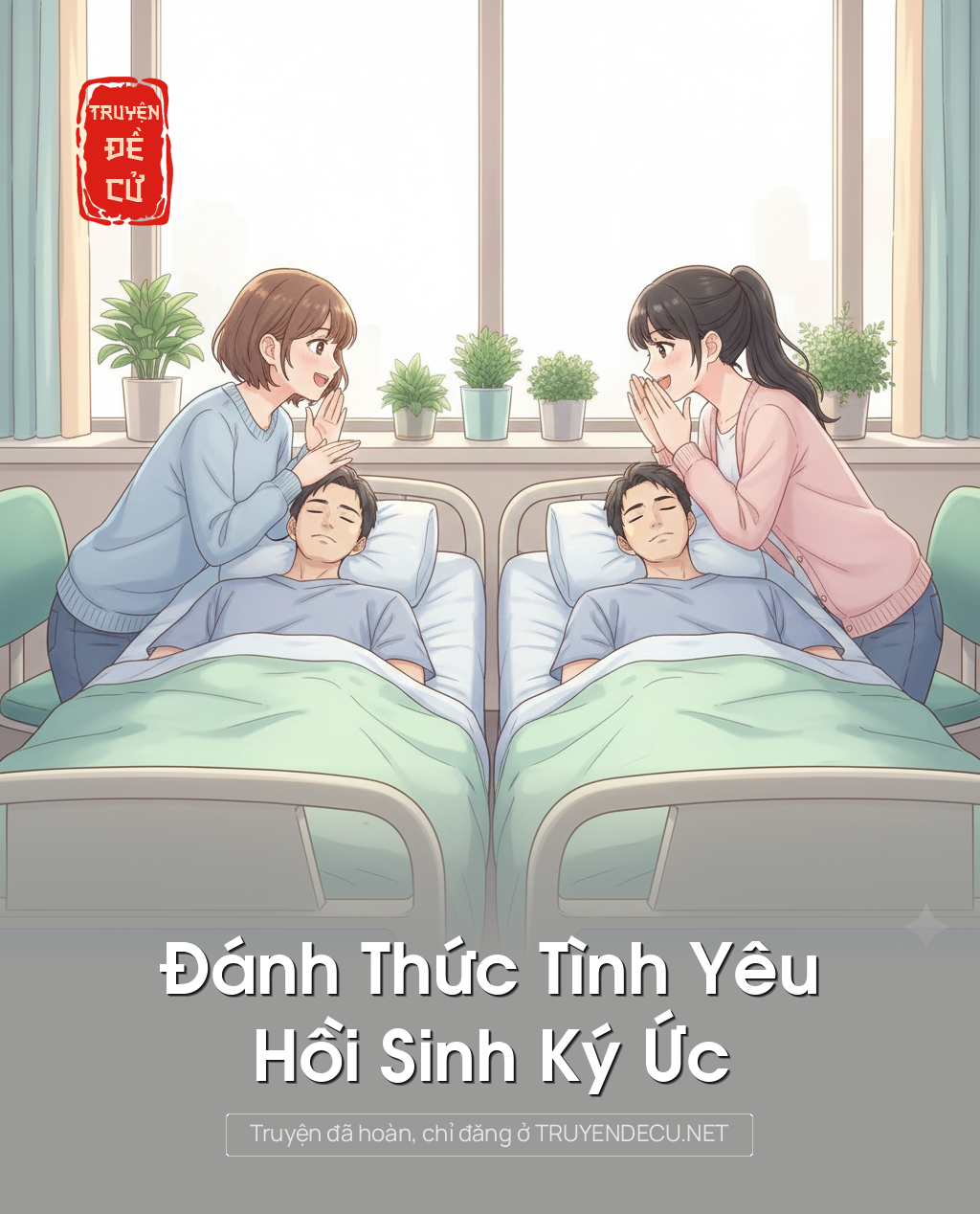 Đánh Thức Tình Yêu, Hồi Sinh Ký Ức