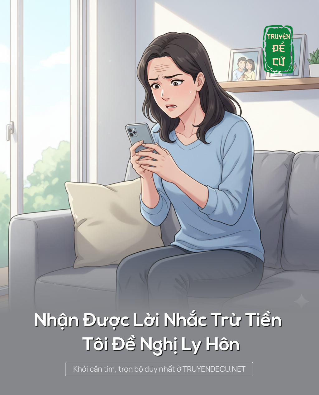 
                            Nhận Được Lời Nhắc Trừ Tiền , Tôi Đề Nghị Ly Hôn