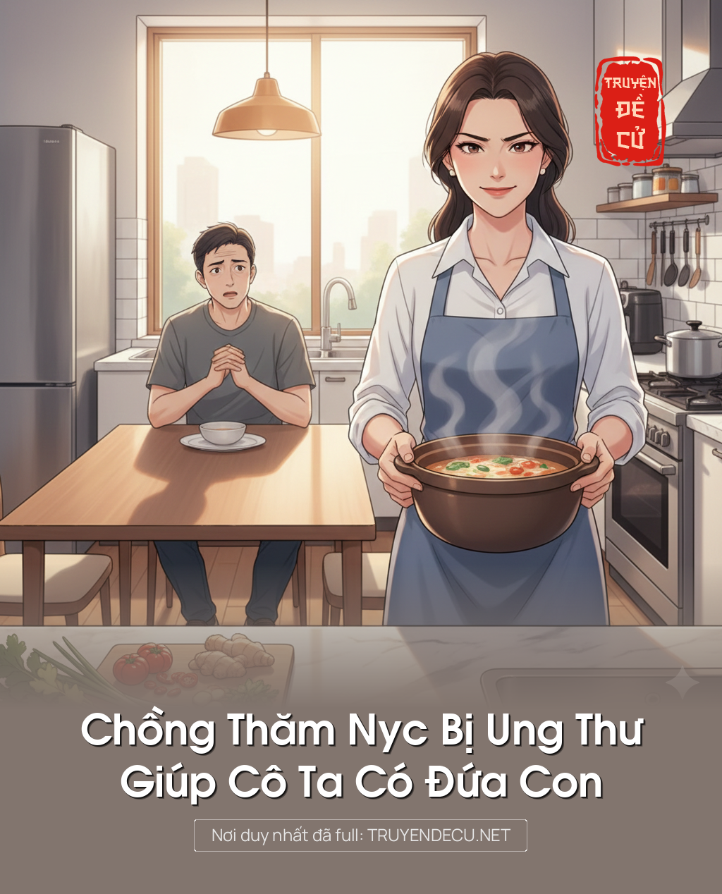 
                            Chồng Thăm Nyc Bị Ung Thư, Giúp Cô Ta Có Đứa Con