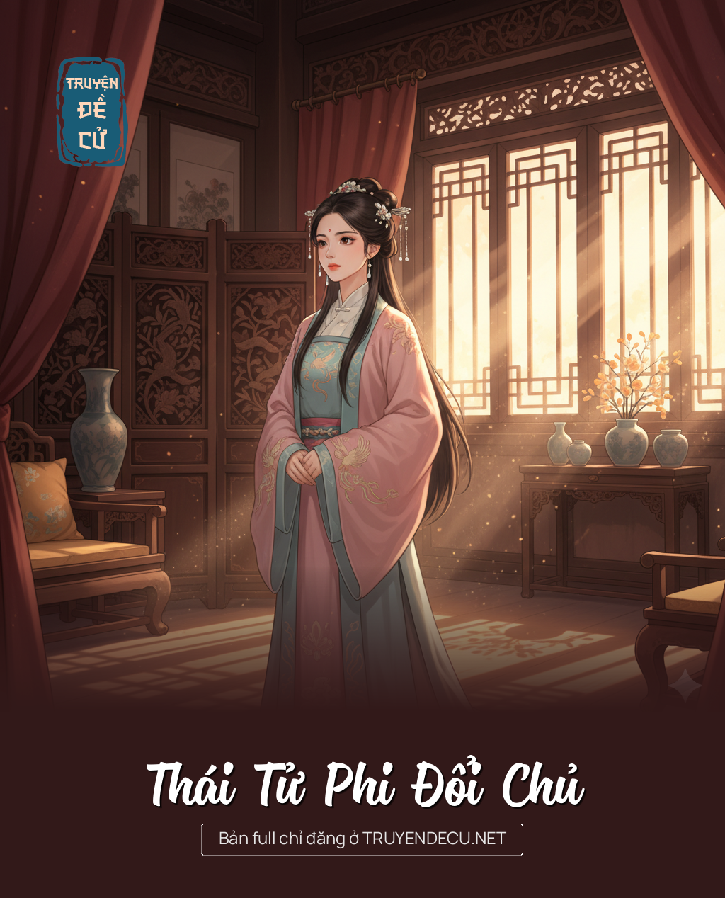 
                            Thái Tử Phi Đổi Chủ