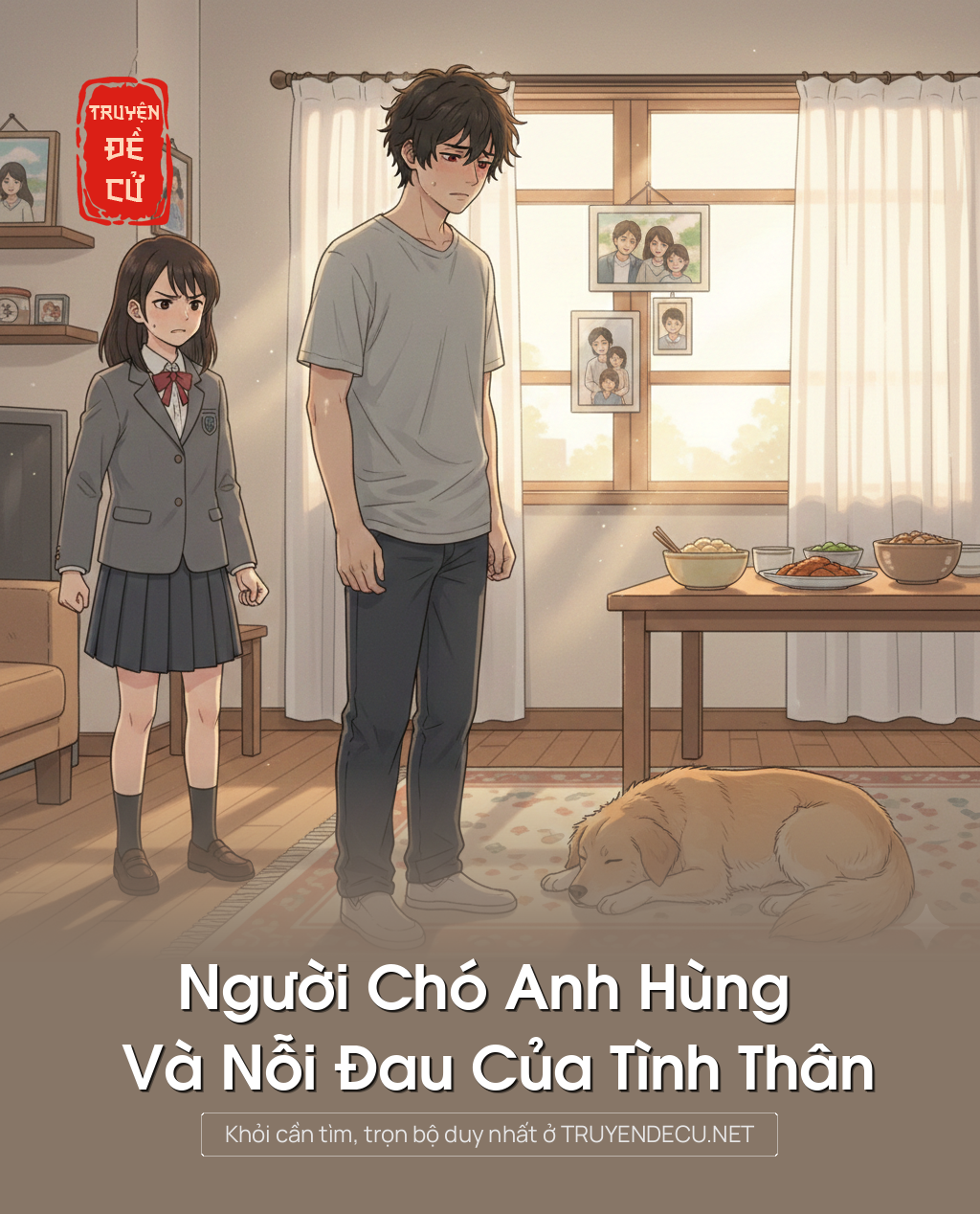 
                            Người Chó Anh Hùng Và Nỗi Đau Của Tình Thân