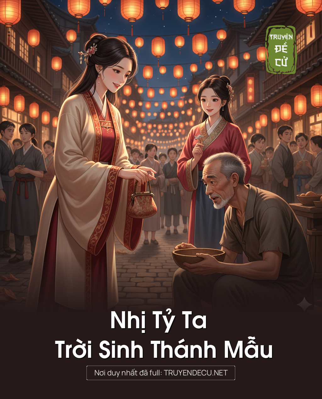 
                            Nhị Tỷ Ta Trời Sinh Thánh Mẫu