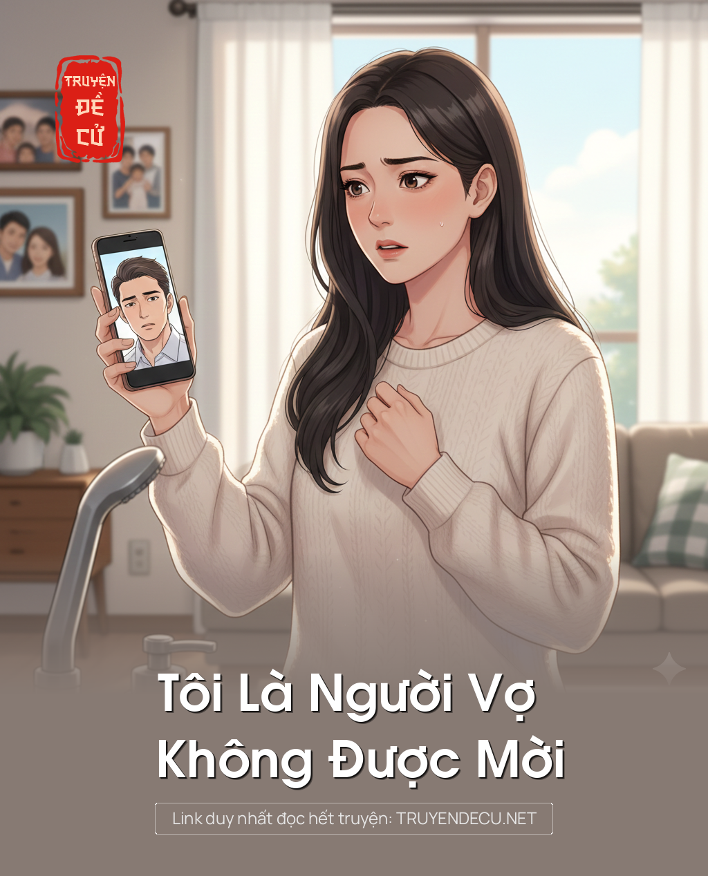 
                            Tôi Là Người Vợ Không Được Mời