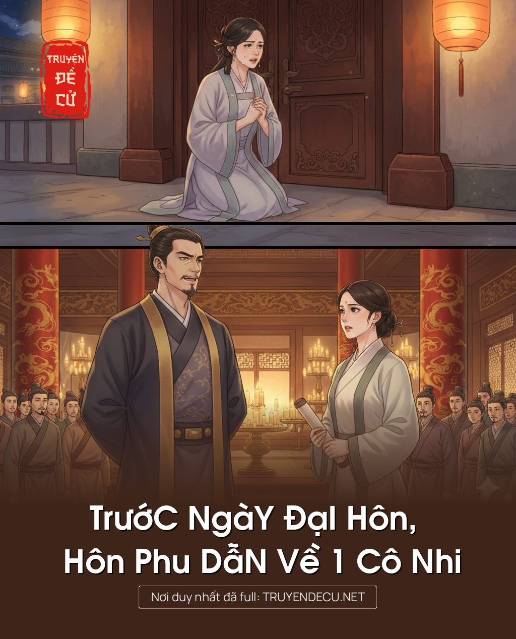 
                            TrướC NgàY ĐạI Hôn, Hôn Phu DẫN Về 1 Cô Nhi