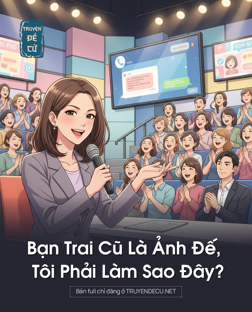 
                            Bạn Trai Cũ Là Ảnh Đế, Tôi Phải Làm Sao Đây?