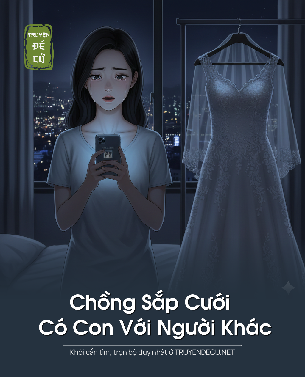 
                            Chồng Sắp Cưới Có Con Với Người Khác