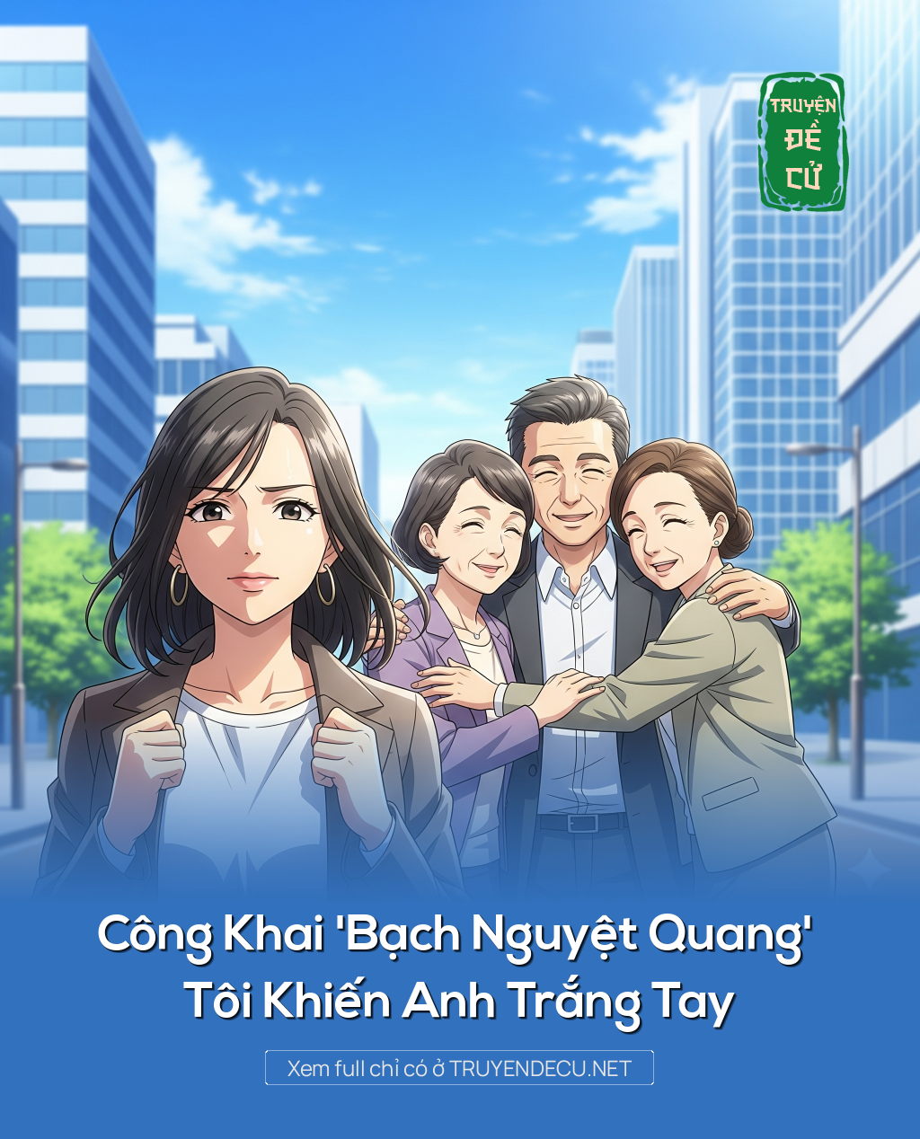Công Khai 'Bạch Nguyệt Quang', Tôi Khiến Anh Trắng Tay