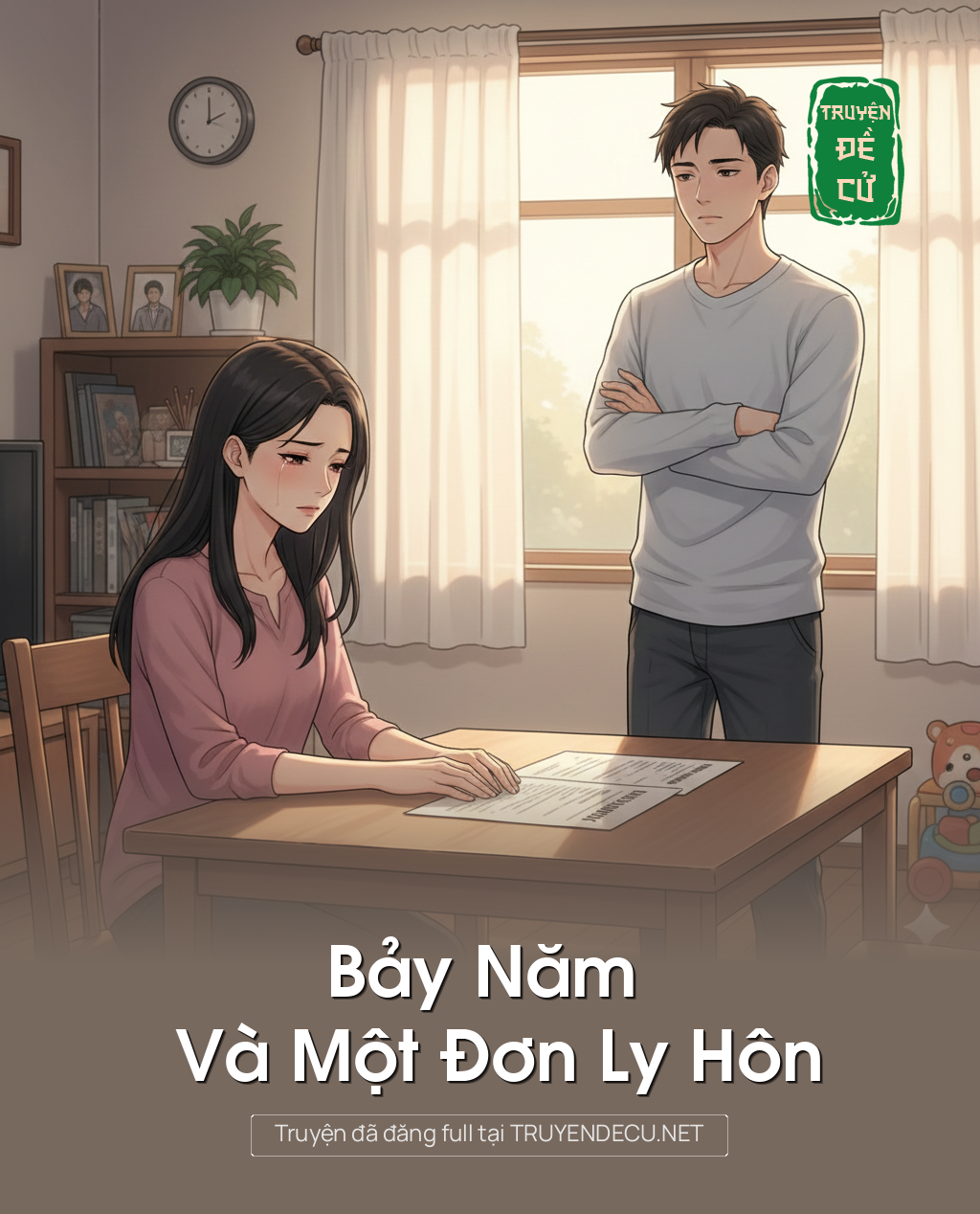 
                            Bảy Năm Và Một Đơn Ly Hôn