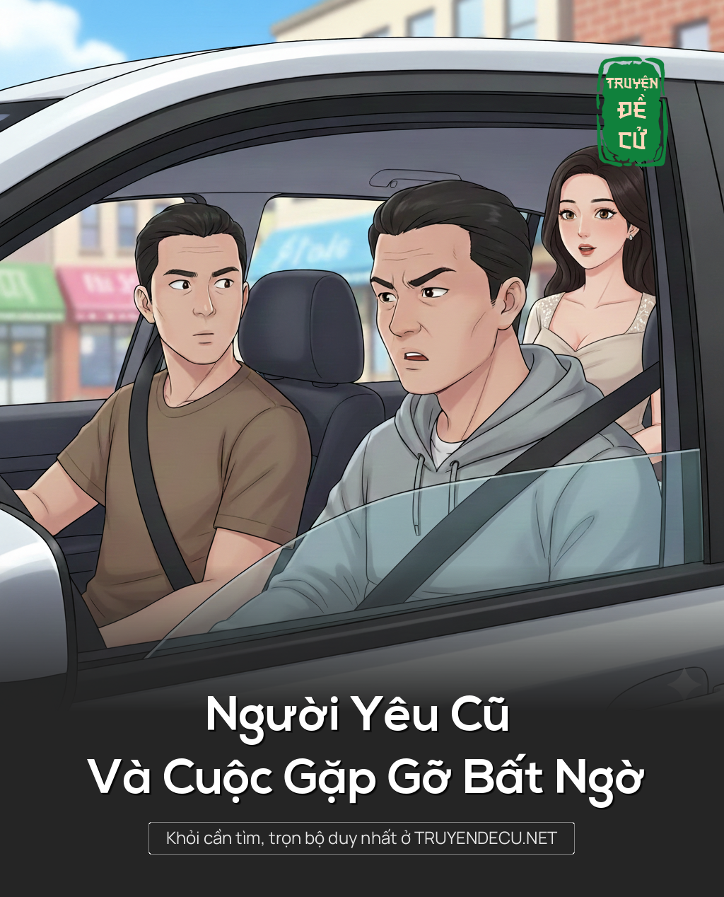 
                            Người Yêu Cũ Và Cuộc Gặp Gỡ Bất Ngờ