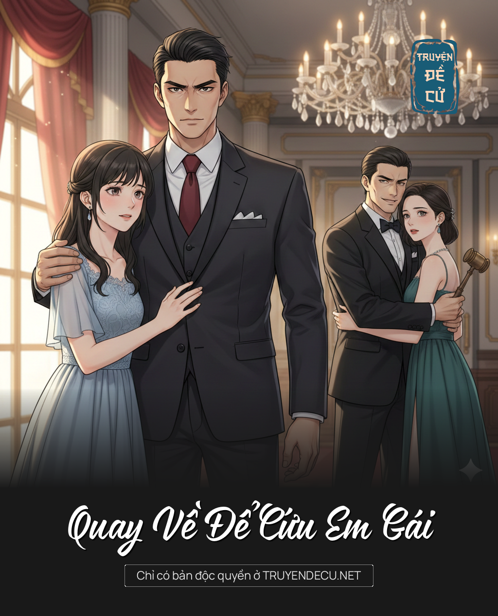 
                            Quay Về Để Cứu Em Gái