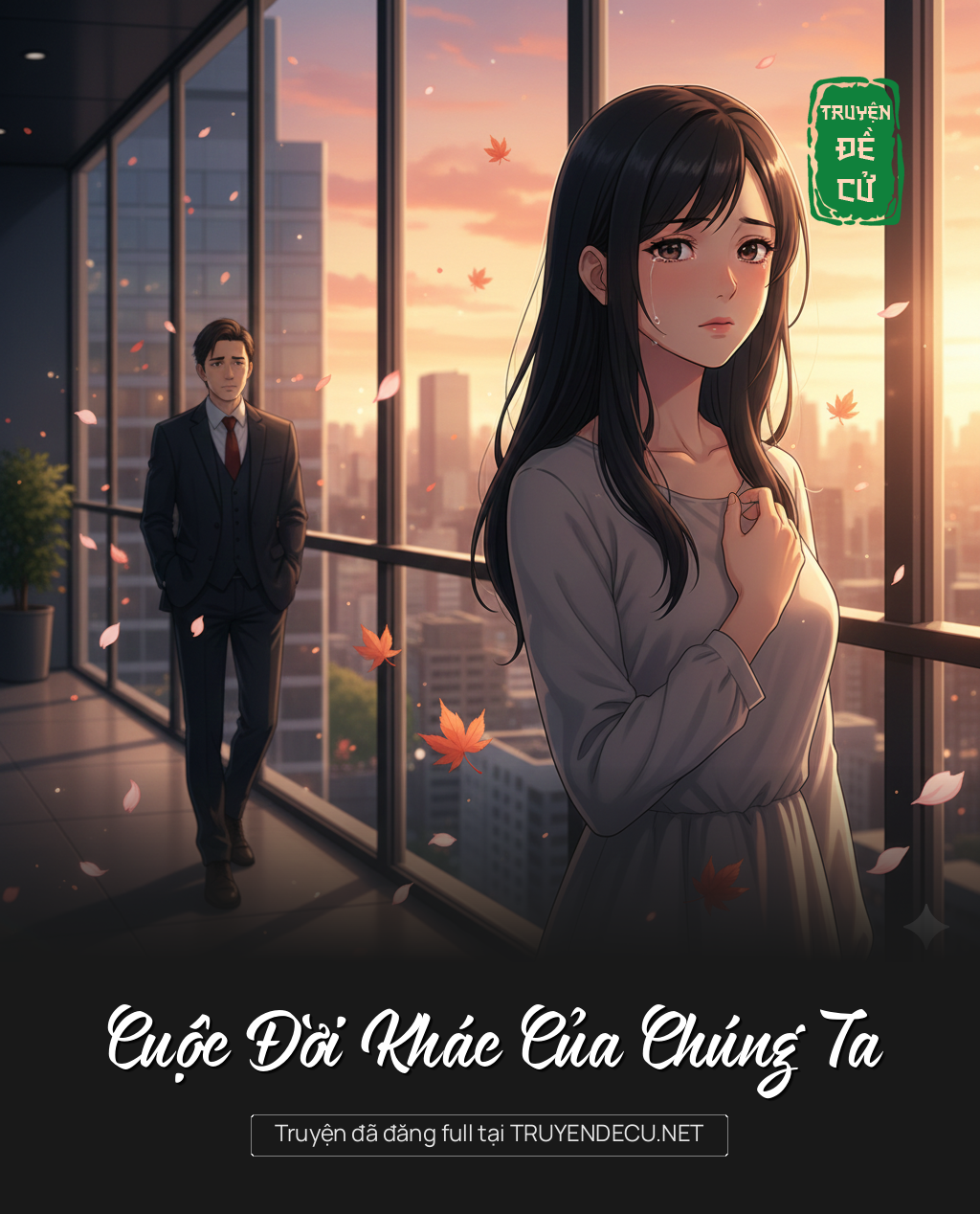 
                            Cuộc Đời Khác Của Chúng Ta