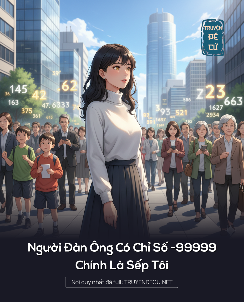 
                            Người Đàn Ông Có Chỉ Số -99999, Chính Là Sếp Tôi