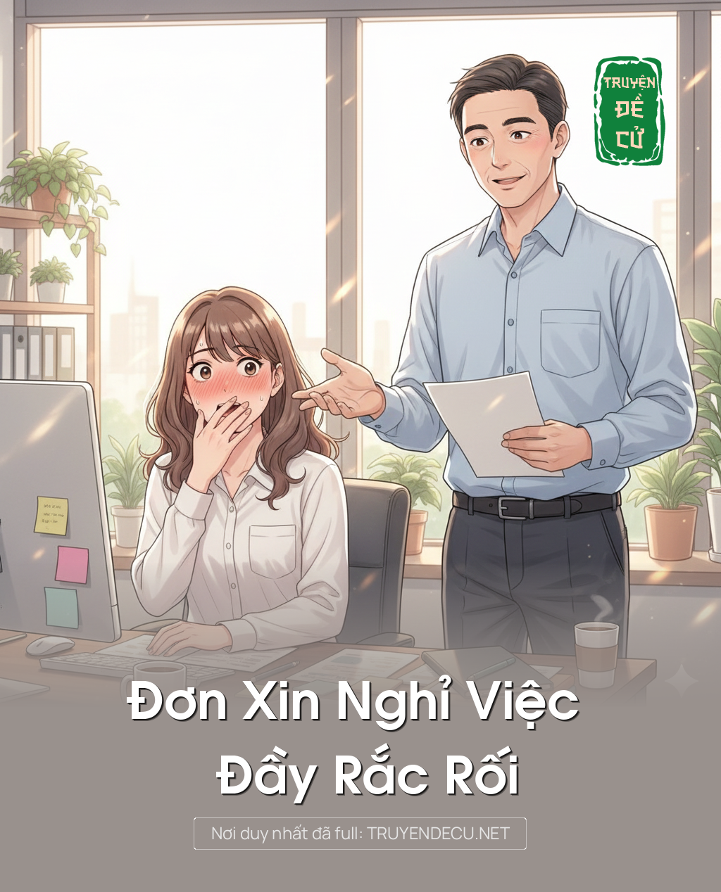 
                            Đơn Xin Nghỉ Việc Đầy Rắc Rối