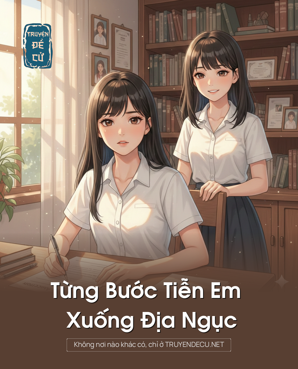
                            Từng Bước Tiễn Em Xuống Địa Ngục