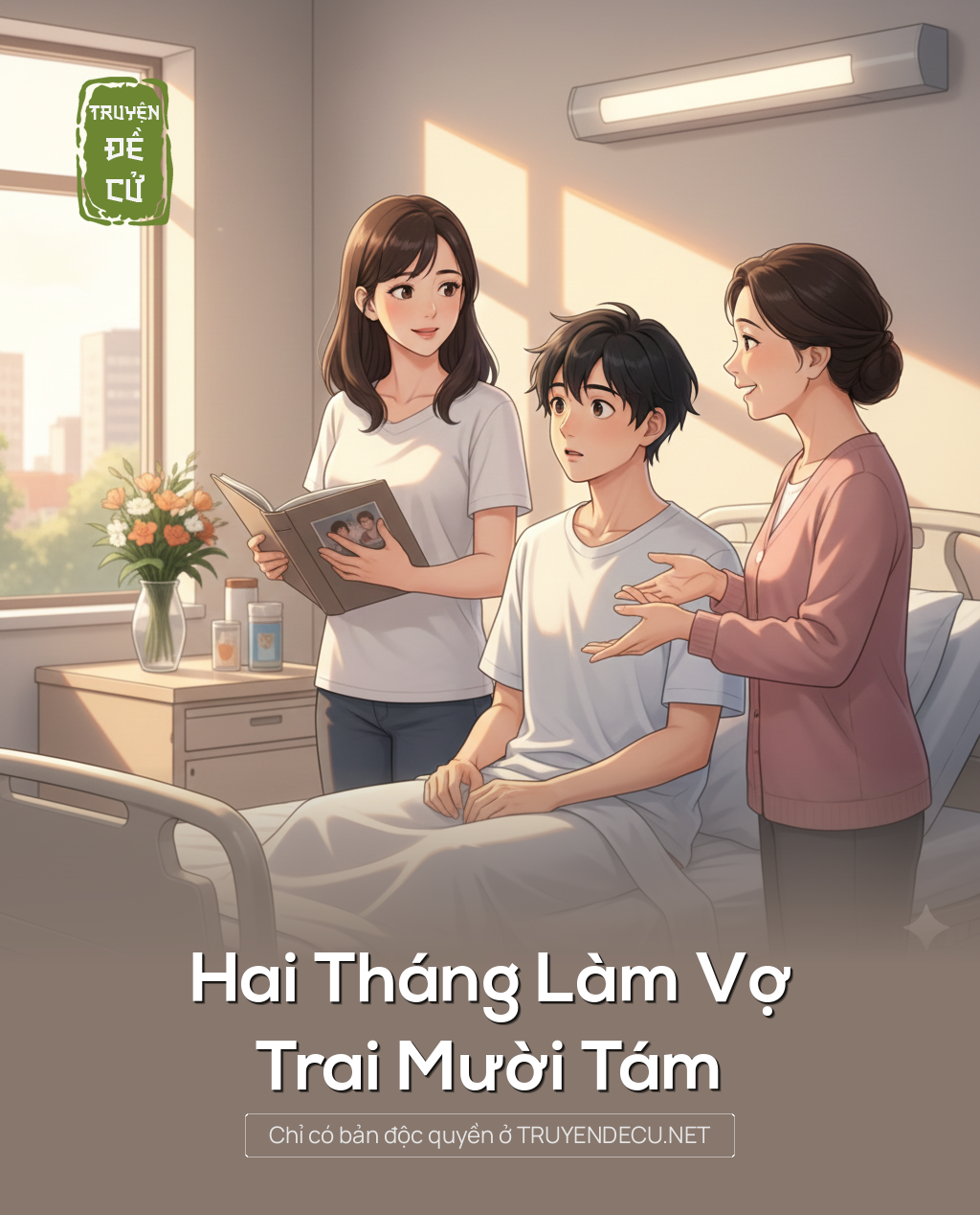 
                            Hai Tháng Làm Vợ Trai Mười Tám