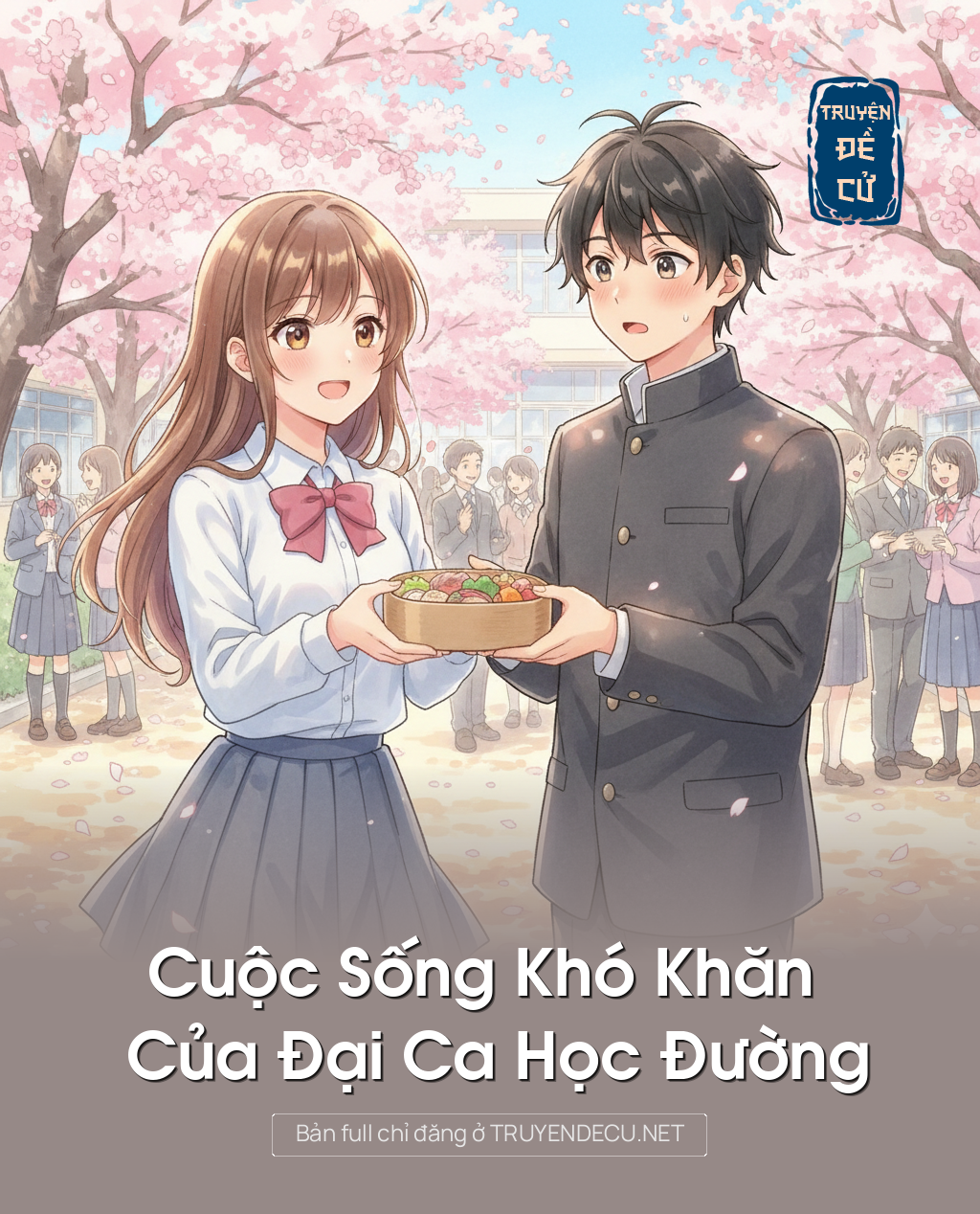 
                            Cuộc Sống Khó Khăn Của Đại Ca Học Đường