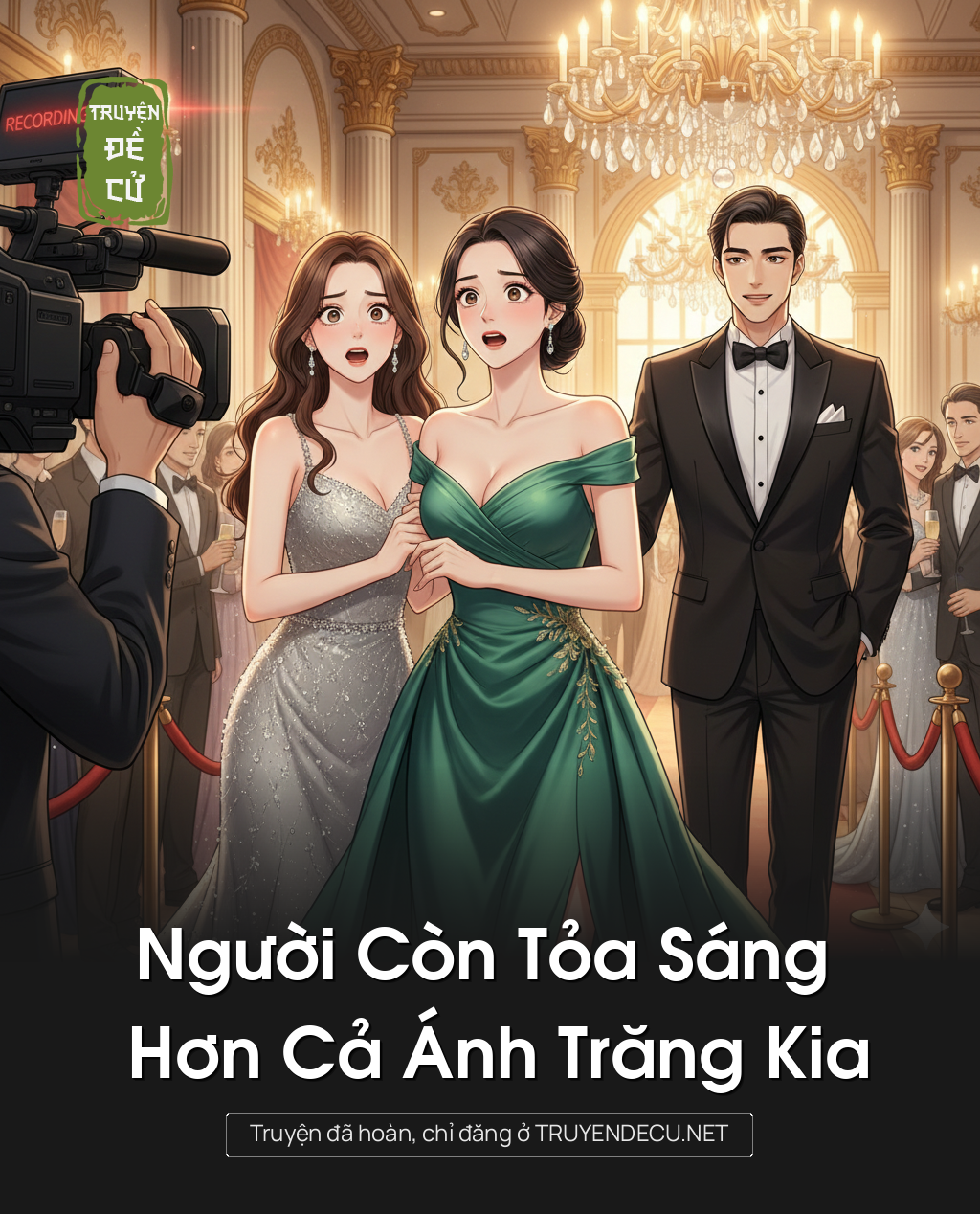 
                            Người Còn Tỏa Sáng Hơn Cả Ánh Trăng Kia