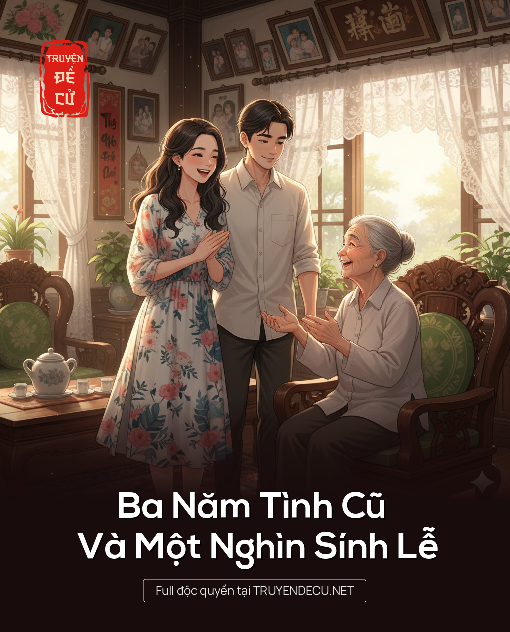 
                            Ba Năm Tình Cũ Và Một Nghìn Sính Lễ