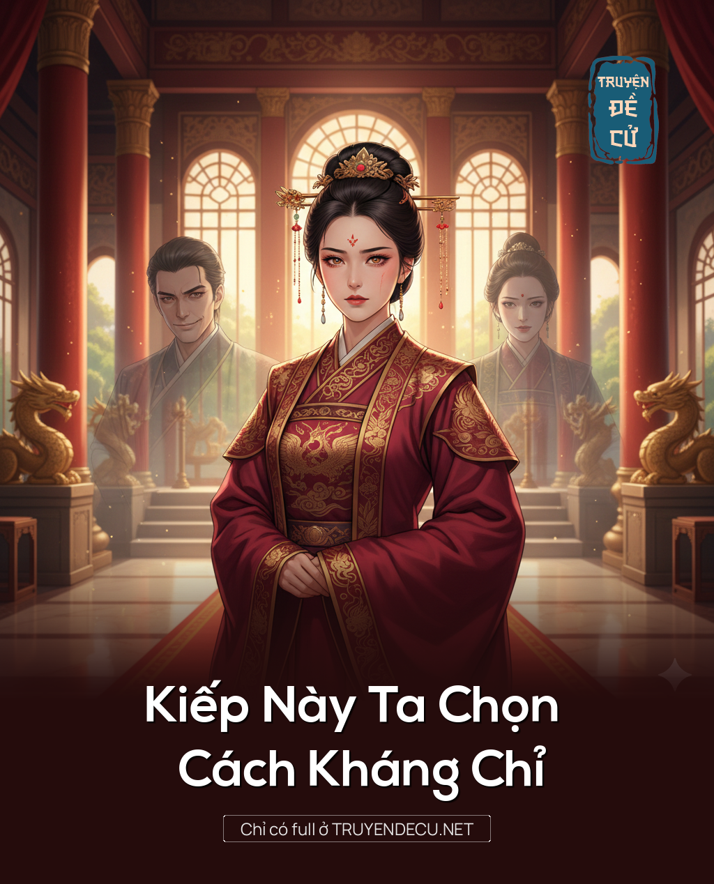 
                            Kiếp Này Ta Chọn Cách Kháng Chỉ