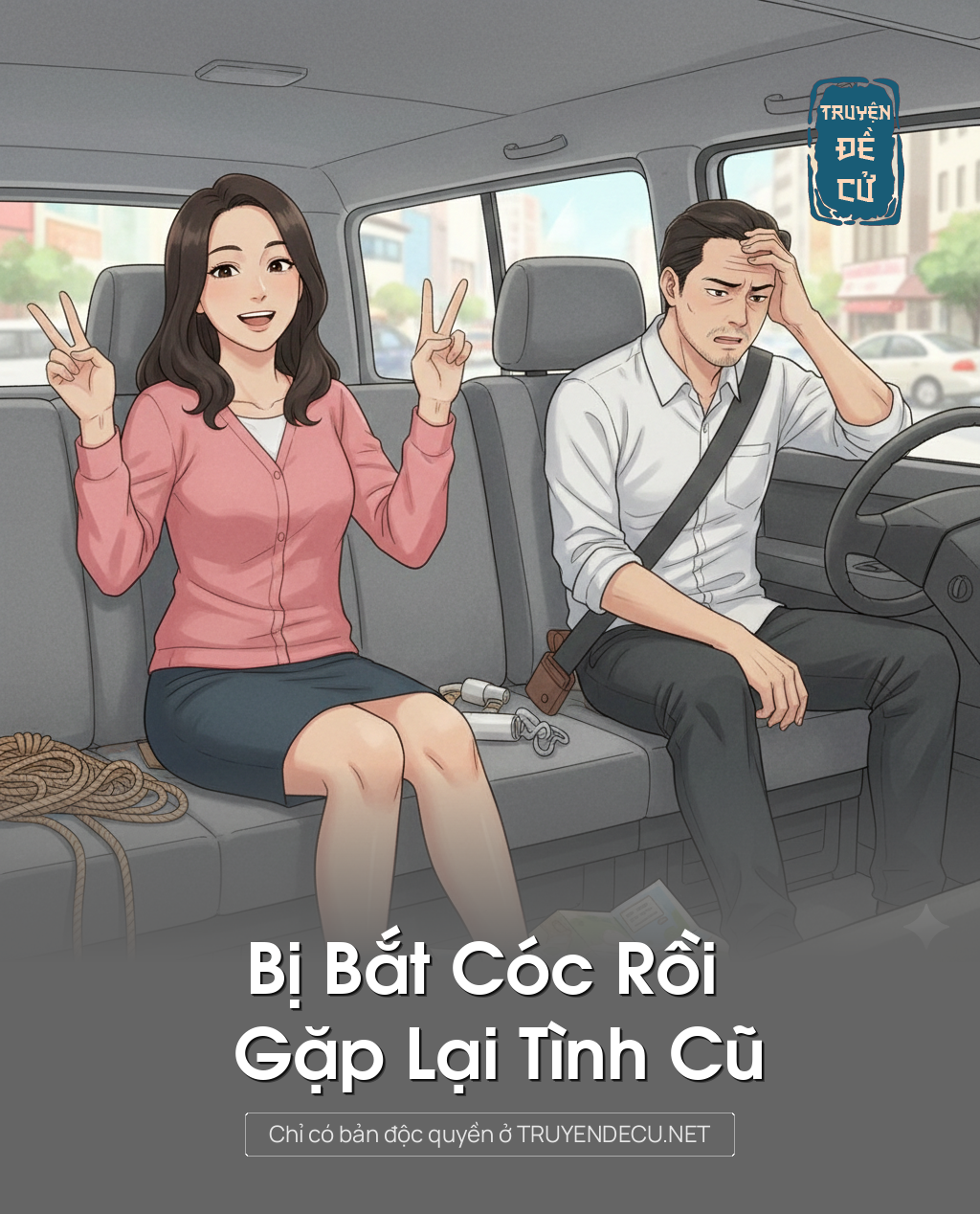 
                            Bị Bắt Cóc Rồi Gặp Lại Tình Cũ
