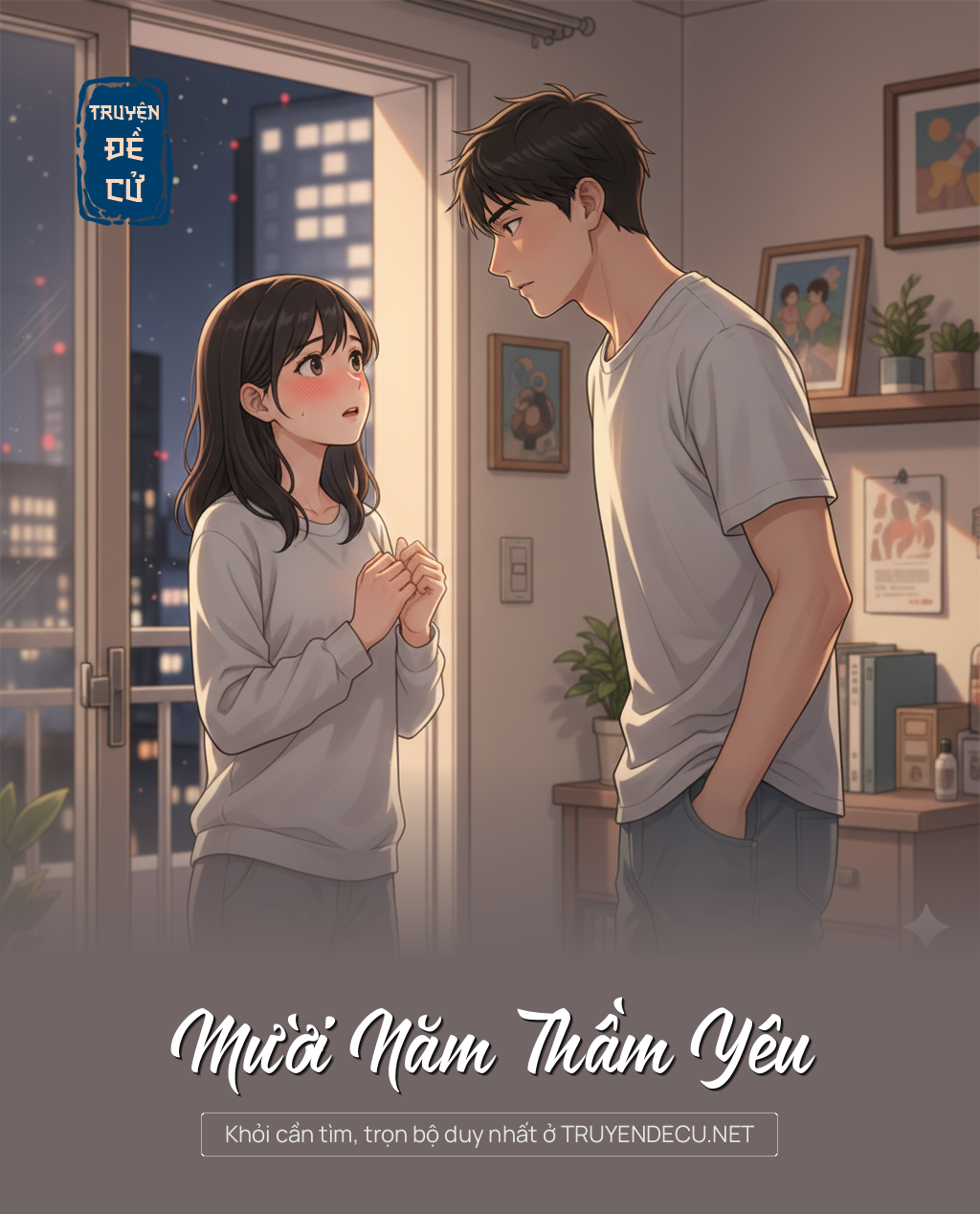 
                            Mười Năm Thầm Yêu