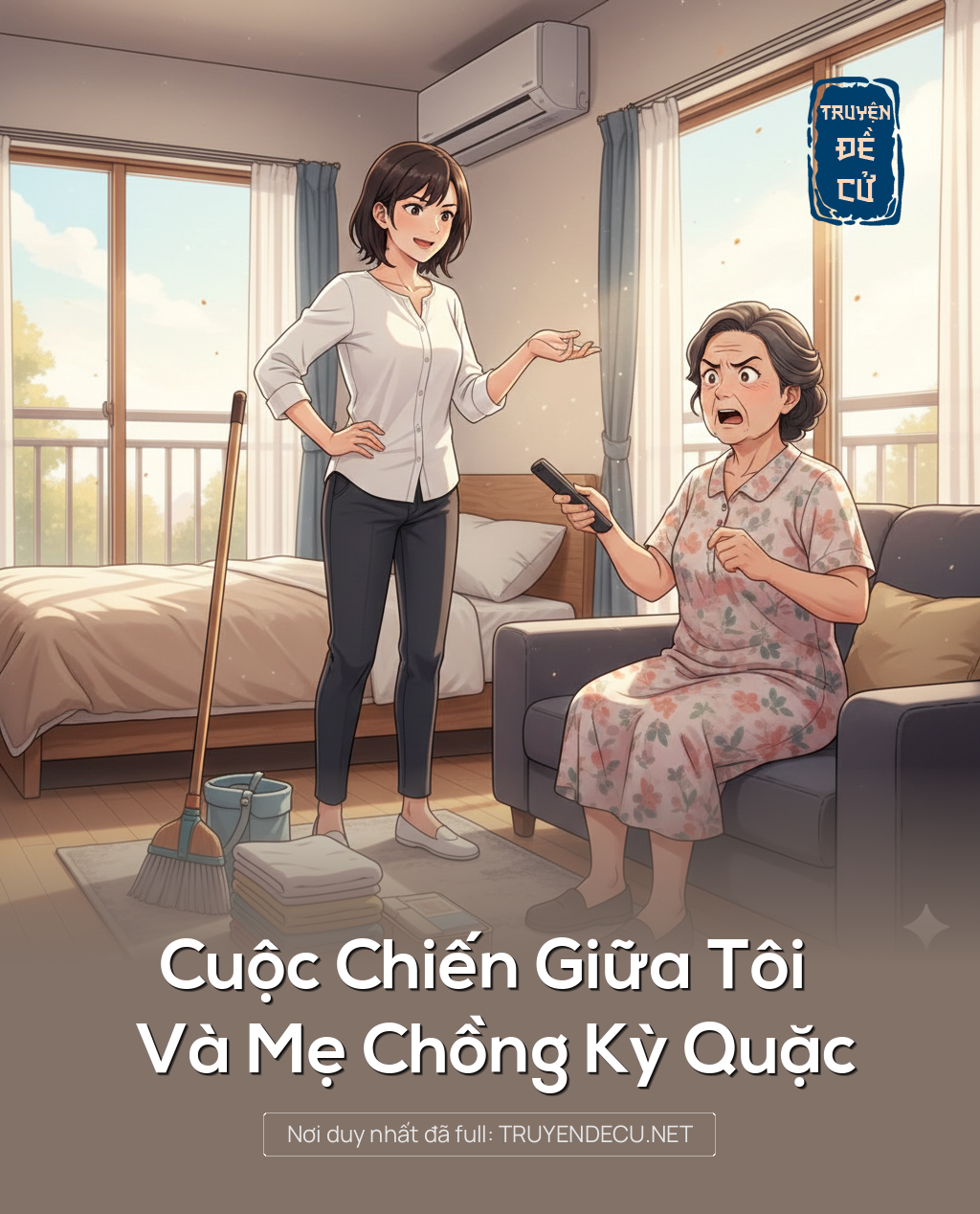 
                            Cuộc Chiến Giữa Tôi Và Mẹ Chồng Kỳ Quặc