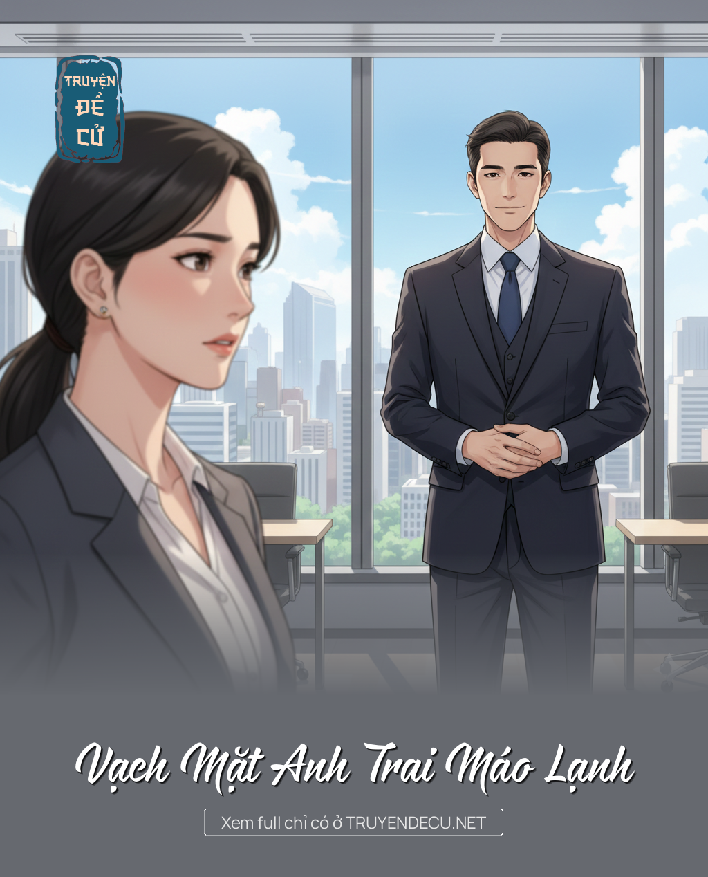 
                            Vạch Mặt Anh Trai Máo Lạnh