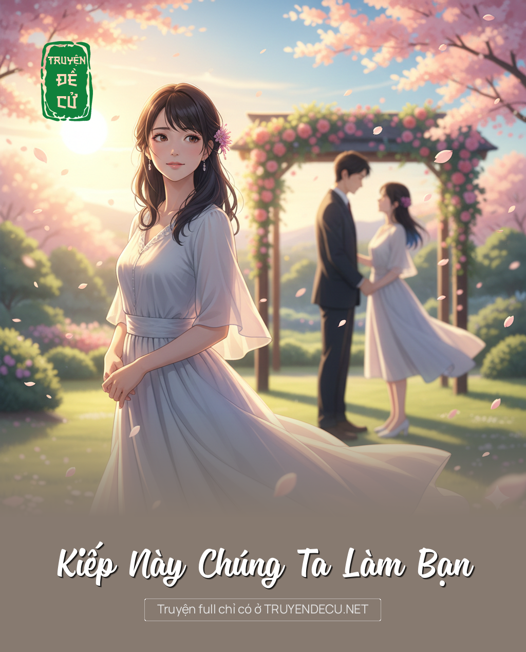 
                            Kiếp Này Chúng Ta Làm Bạn